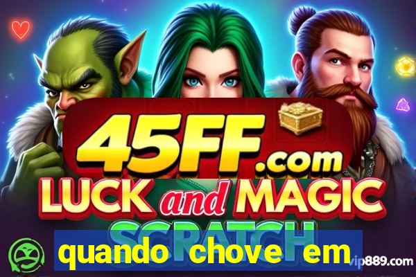 quando chove em porto seguro